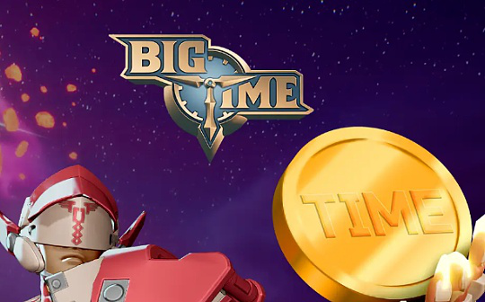 <b>简析时下当红Web3游戏BigTime的代币经济学</b>