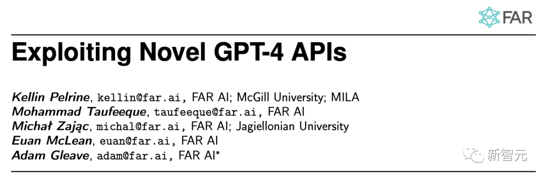 GPT-4 API曝出重大漏洞!15个样本微调,一句prompt秒生恶意代码供出私人信息