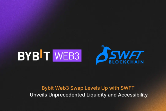 Bybit与SWFT Blockchain达成战略合作，升级Bybit Web3 Swap性能