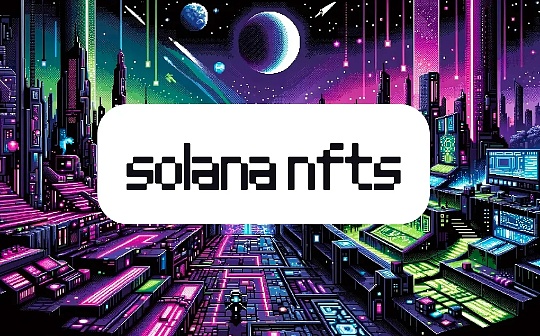 Bankless：Solana NFT 入门指南